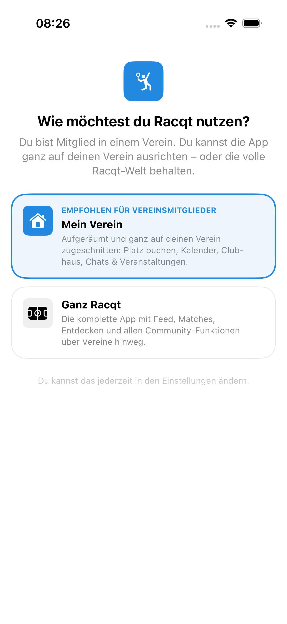 Beim Start wählst du, wie du Racqt nutzen möchtest